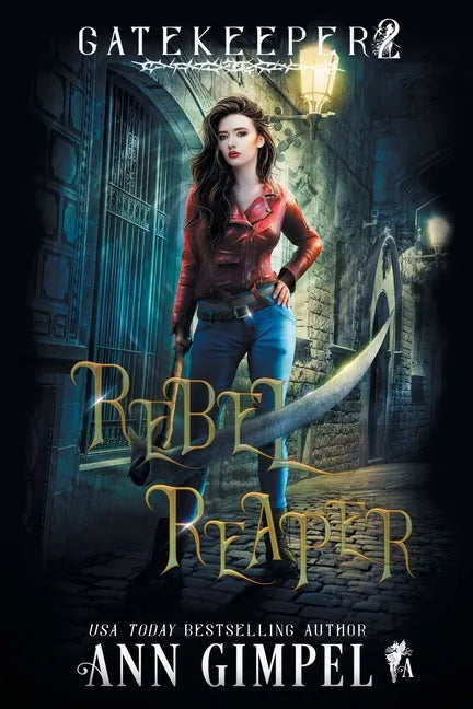 Rebel Reaper: An Urban Fantasy - Paperback