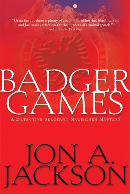 Badger Games: A Detective Sergeant Mulheisen Mystery - Paperback