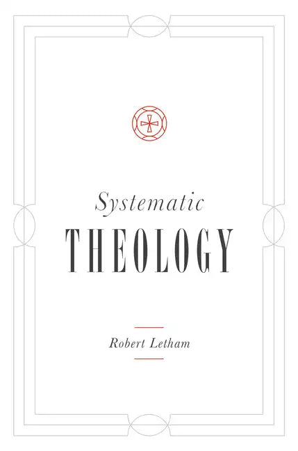 Systematic Theology - Hardcover