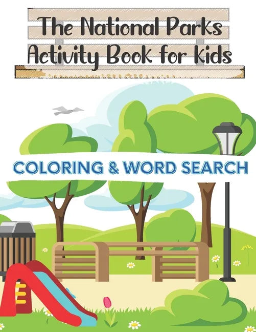 The National Parks Activity Book for kids: Coloring + Word Search - Paperback