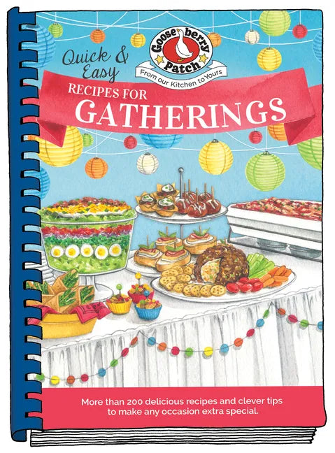 Quick & Easy Recipes for Gatherings - Hardcover