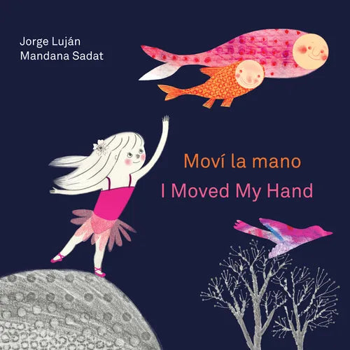 Moví La Mano / I Moved My Hand - Paperback