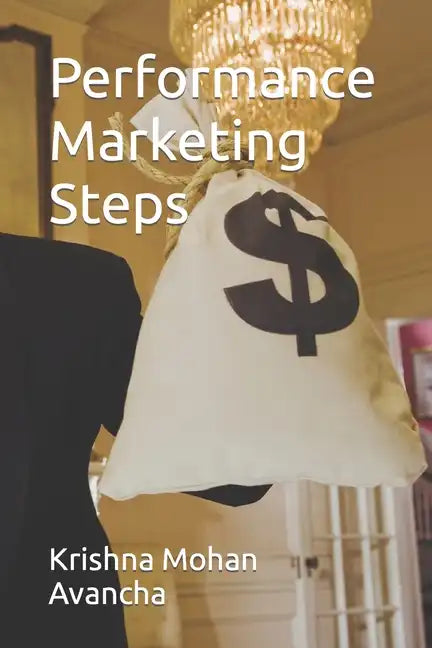 Performance Marketing Steps - Paperback