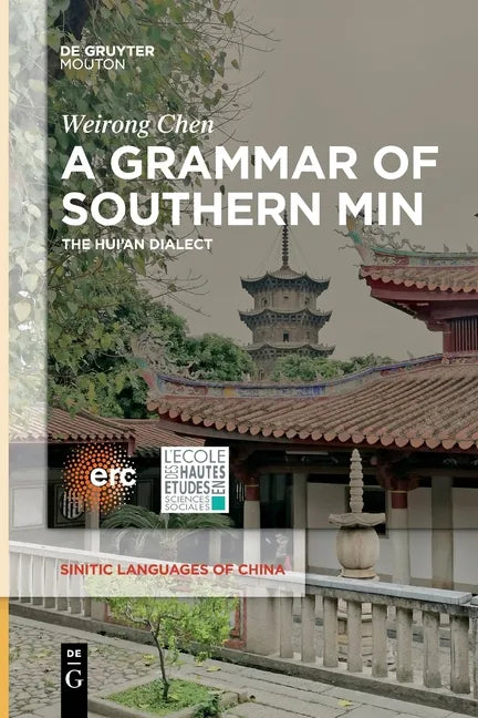 A Grammar of Southern Min: The Hui'an Dialect - Paperback