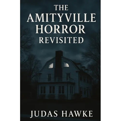 The Amityville Horror Revisited - Paperback