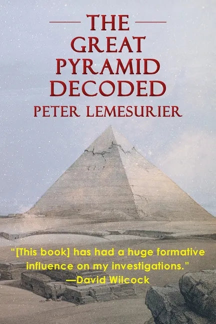 The Great Pyramid Decoded by Peter Lemesurier (1996) - Paperback