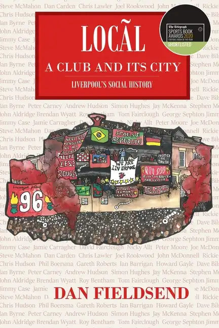 Local: a club and its city: Liverpool's social history - Paperback