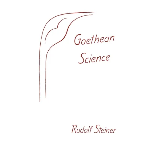 Goethean Science: (Cw 1) - Paperback