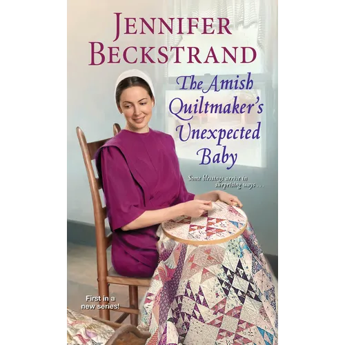 The Amish Quiltmaker's Unexpected Baby - Paperback