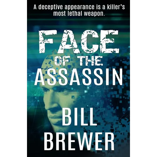 Face of the Assassin: A deceptive appearance is killer's best weapon. - Paperback