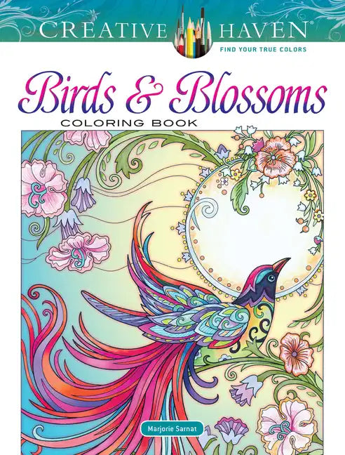 Creative Haven Birds and Blossoms Coloring Book - Paperback