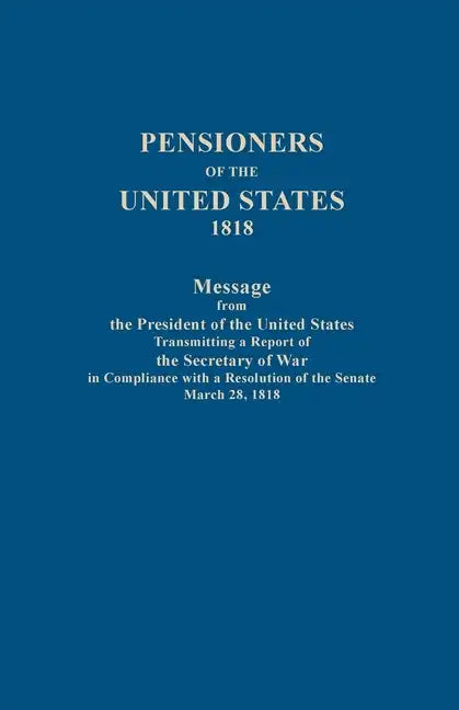 Pensioners of the United States, 1818 - Paperback