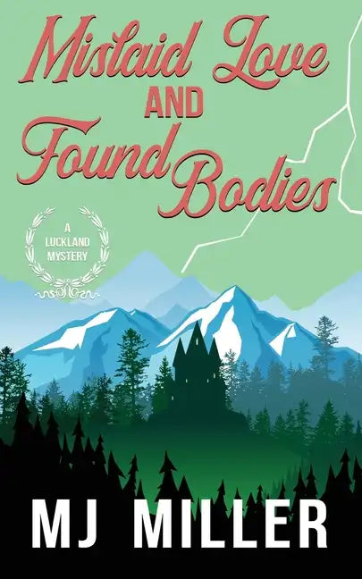 Mislaid Love and Found Bodies - Paperback