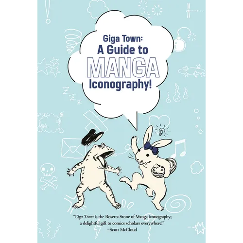 Giga Town: The Guide to Manga Iconography - Paperback