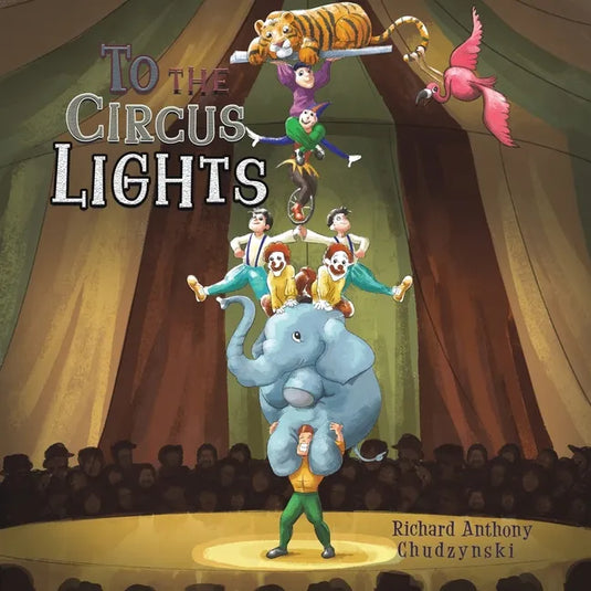 To The Circus Lights - Paperback
