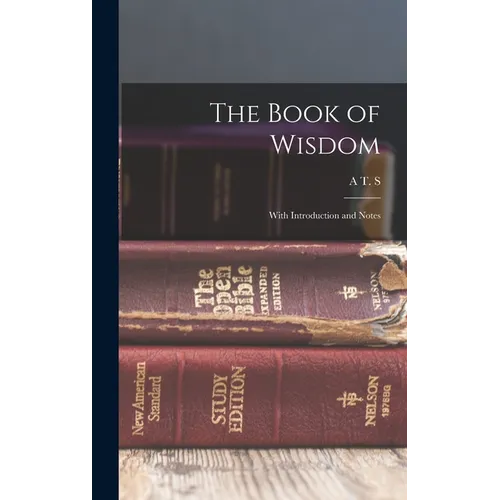 The Book of Wisdom: With Introduction and Notes - Hardcover