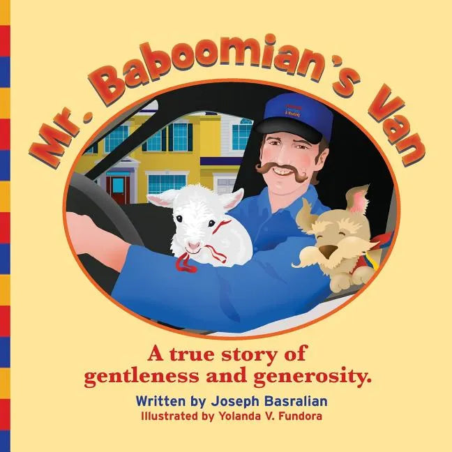 Mr. Baboomian's Van: A true story of gentleness and generosity - Paperback