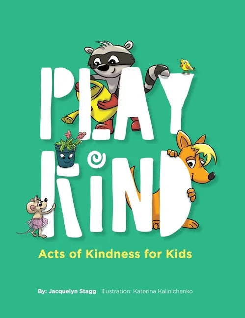 Play Kind - Hardcover
