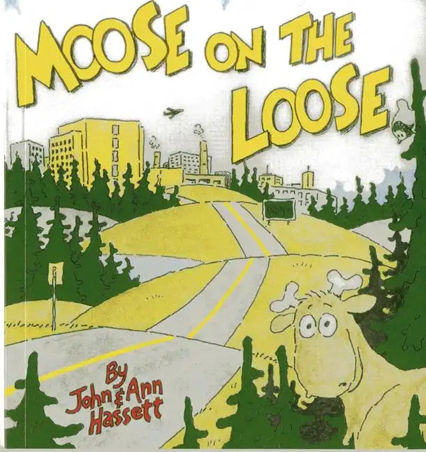 Moose on the Loose - Paperback
