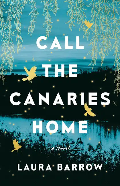 Call the Canaries Home - Paperback