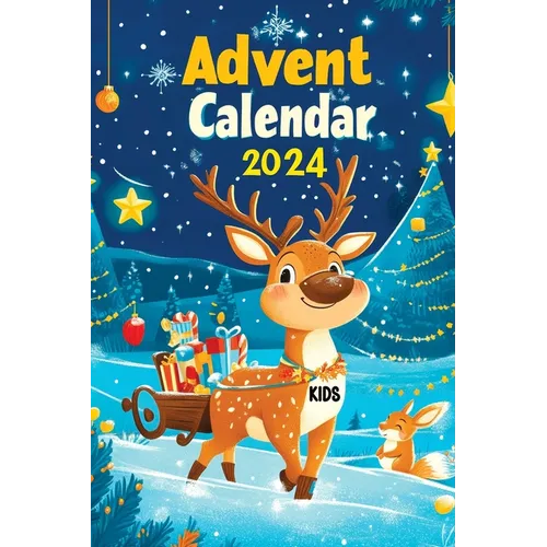 Advent Calendar 2025 Kids: Christmas Stories to Share the Gift of Family Bonding - 24 Days of Affirmations, Holiday Cheer, Faith, Joy, Love and G - Paperback