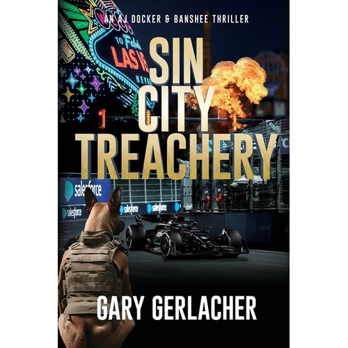 Sin City Treachery: An AJ Docker and Banshee Thriller - Paperback