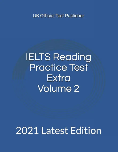 IELTS Reading Practice Test Extra Volume 2: 2021 Latest Edition - Paperback