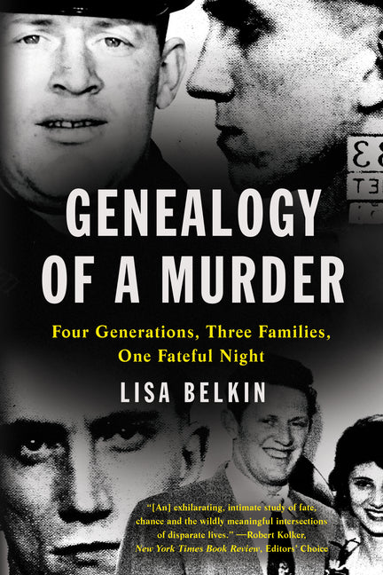 Genealogy of a Murder: Four Generations, Three Families, One Fateful Night - Paperback