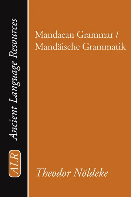Mandaean Grammar / Mandaische Grammatik - Paperback