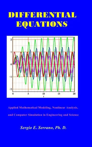 Differential Equations: Applied Mathematical Modeling, Nonlinear Analysis, and Computer Simulation in Engineering and Science. - Hardcover