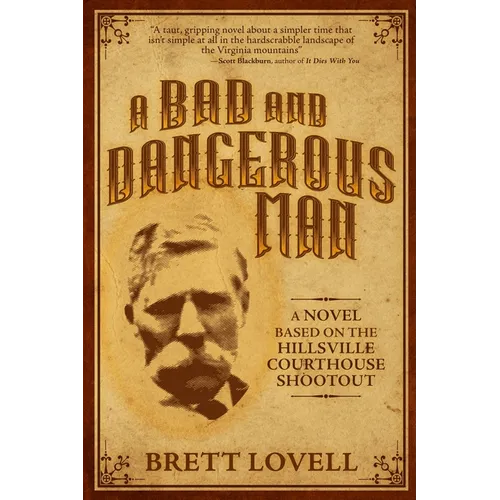 A Bad and Dangerous Man - Paperback