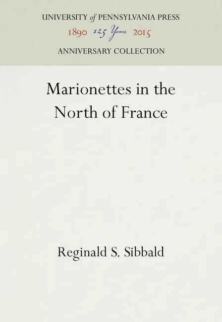 Marionettes in the North of France - Hardcover