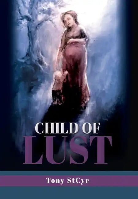 Child of Lust - Hardcover