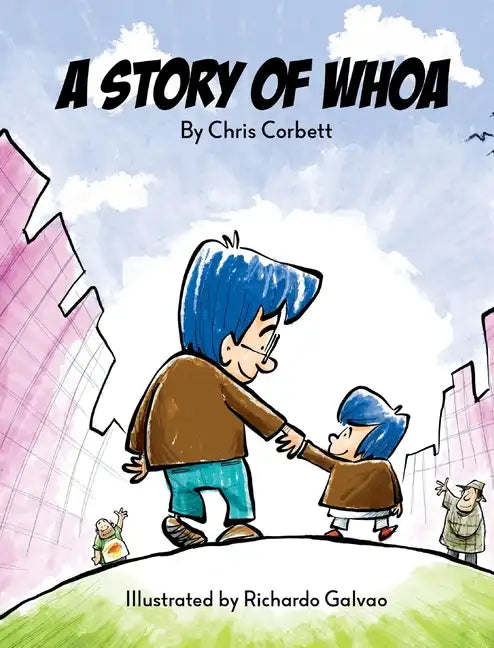 A Story of Whoa - Hardcover