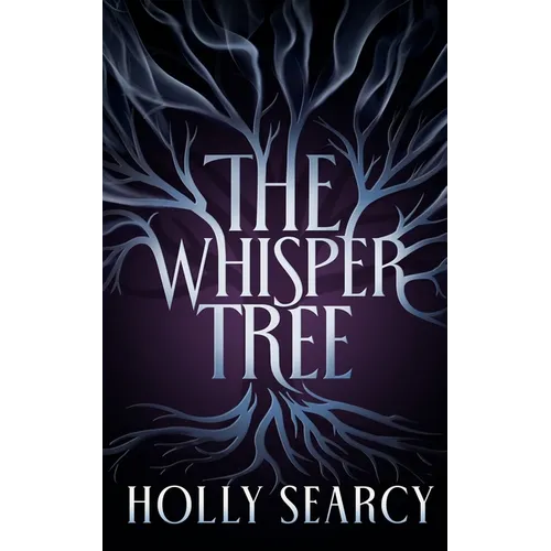 The Whisper Tree - Hardcover