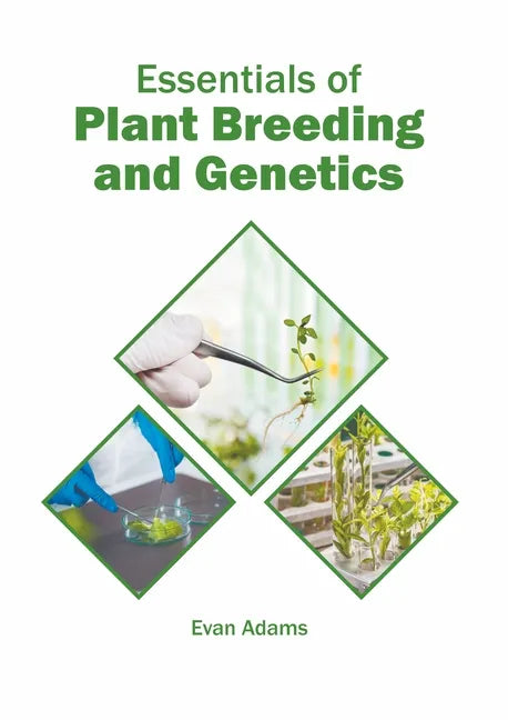 Essentials of Plant Breeding and Genetics - Hardcover