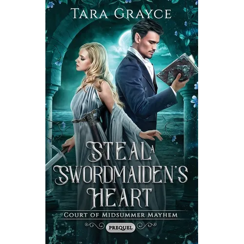 Steal a Swordmaiden's Heart - Paperback