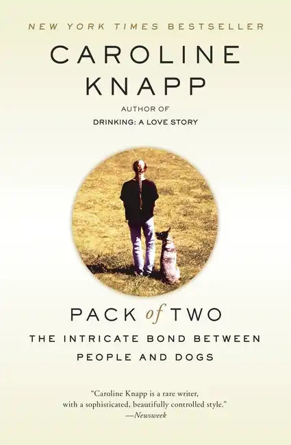 Pack of Two: The Intricate Bond Between People and Dogs - Paperback