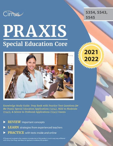 Praxis Special Education Core Knowledge Study Guide: Prep Book with Practice Test Questions for the Praxis Special Education Applications (5354), Mild - Paperback