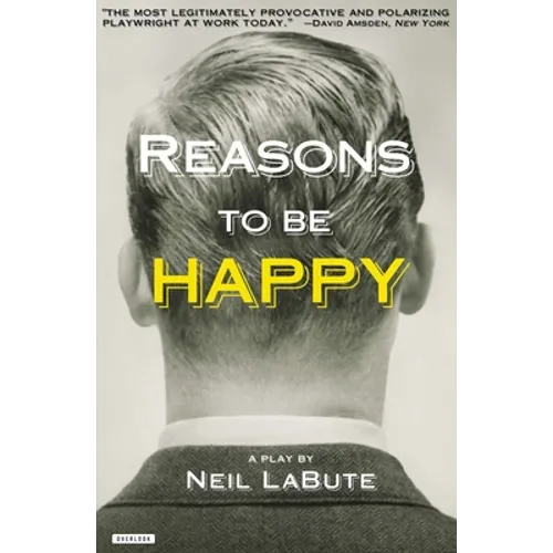 Reasons to Be Happy: A Play - Paperback