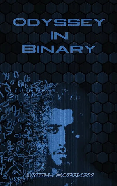 Odyssey In Binary - Hardcover