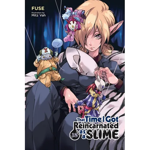 That Time I Got Reincarnated as a Slime, Vol. 18 (Light Novel): Volume 18 - Paperback
