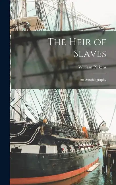 The Heir of Slaves: An Autobiography - Hardcover