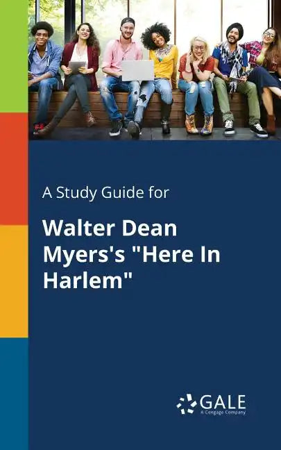 A Study Guide for Walter Dean Myers's 