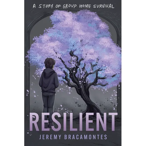 Resilient: A Story of Group Home Survival - Paperback