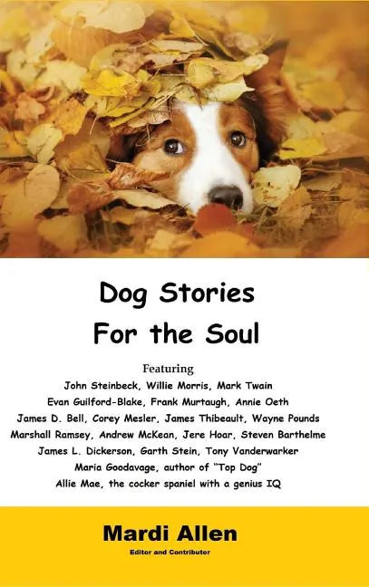 Dog Stories for the Soul - Hardcover