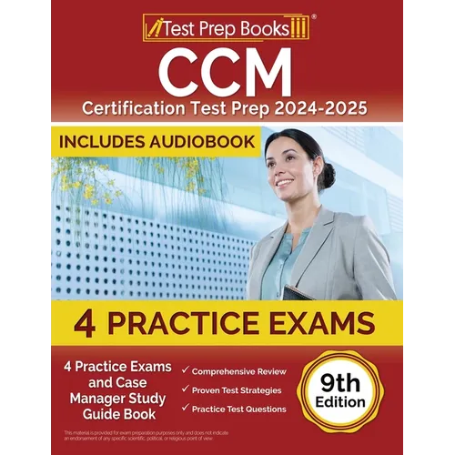 CCM Certification Test Prep 2025-2026: 5 Practice Tests and Case Manager Study Guide Book [9th Edition] - Paperback