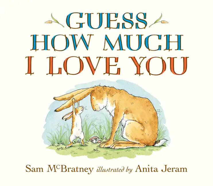 Guess How Much I Love You Oversized Board Book: (A Large Format Edition of the Cherished Classic for Parents & Grandparents to Read to Babies & Toddle - Board Book