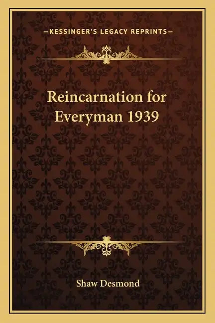 Reincarnation for Everyman 1939 - Paperback