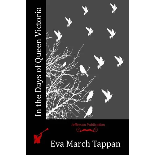 In the Days of Queen Victoria - Paperback